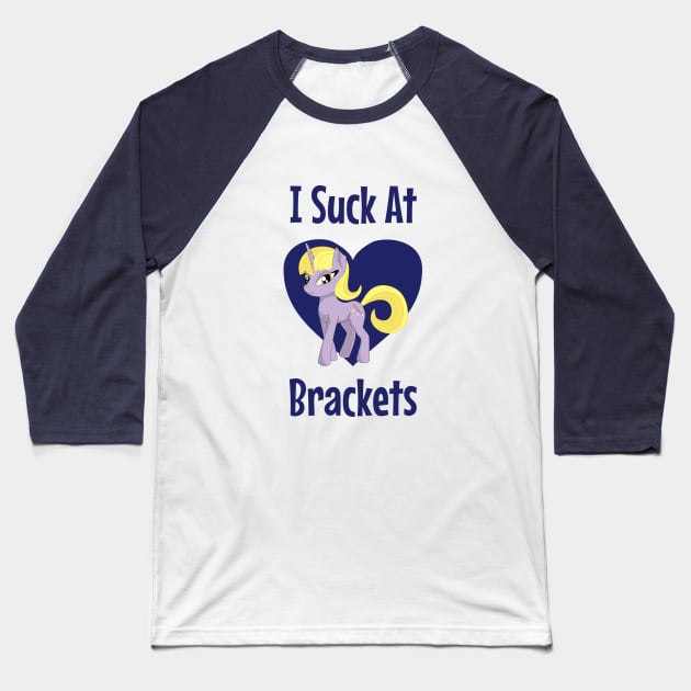 Funny I Suck at Brackets T-Shirt for Bracketology Losers Baseball T-Shirt by SecondActTees